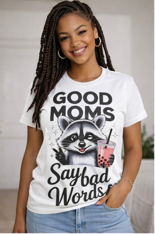 Good Moms Say Bad Words