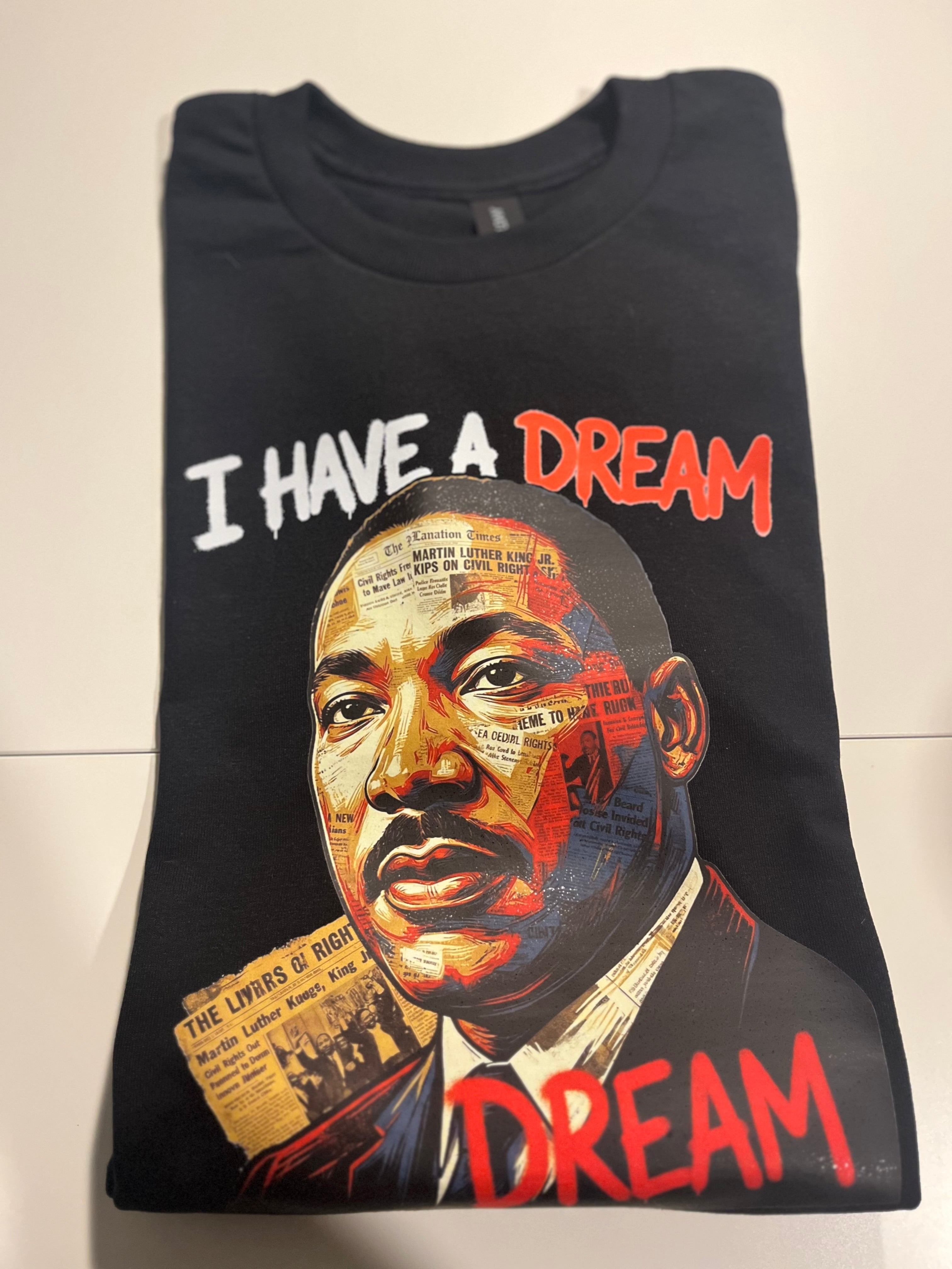 I Have A Dream