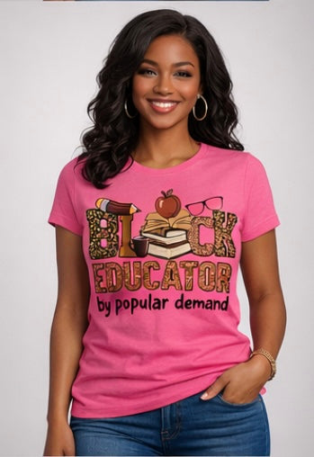 BLACK EDUCATOR by Popular Demand