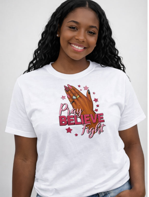 Pray Believe Fight