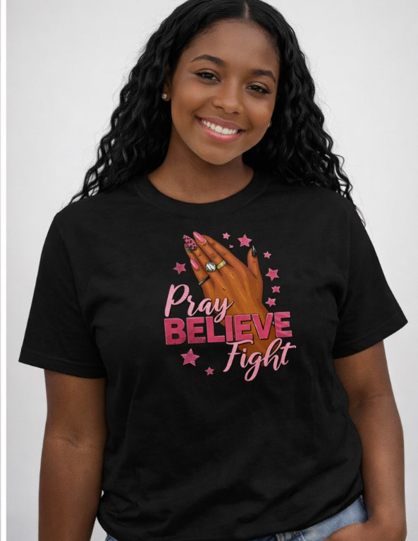 Pray Believe Fight